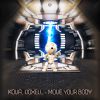 Download track Move Your Body (Original Mix)