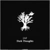 Download track Dark Thoughts