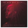 Download track If Not For Love