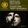 Download track A Bit Patchy (DJ Kolya Funk & Vasiliy Francesco Remix)