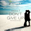 Download track Don'T Give Up (Remix)