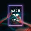 Download track Bass In Your Face (Extended Mix)