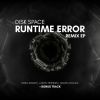 Download track Runtime Error (Kelvin Celcius Remix)
