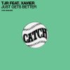Download track Just Gets Better (Sbtrkt Mix)