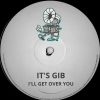 Download track I'll Get Over You (Radio Edit)