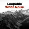 Download track Loopable White Noise For Calm Mind, Pt. 2