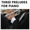 Download track Three Preludes For Piano, Prelude No. 2 In C-Sharp Minor