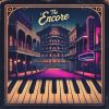 Download track The Encore Intro
