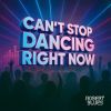 Download track Can't Stop Dancing Right Now