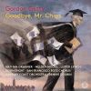 Download track Getty: Goodbye, Mr. Chips, Act 1: Chips, Darling, It's Started.