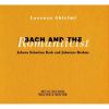 Download track 4. Schmucke Dich O Liebe Seele BWV 654