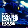 Download track Defected Presents For The Love Of House Volume 11 (Continuous Mix 2)