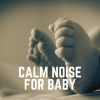 Download track Baby Sleep Sound, Pt. 10