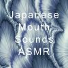Download track Wet Mouth Sounds