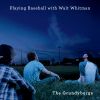 Download track Playing Baseball With Walt Whitman