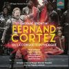 Download track Fernand Cortez, Ou La Conquête Du Mexique, Act III Scene 6: Triomphe! Victoire! (Live)