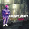 Download track Talking About