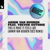 Download track This Is What It Feels Like (Armin Van Buuren 2023 Extended Remix)