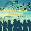 Download track Forget About Worries