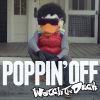 Download track Poppin' Off (Zed Bias Remix)