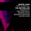 Download track The Better Life (Incl. Restless Soul, Jerome Sydenham & Boddhi Satva Mixes) (Georg'S Piano Dub)