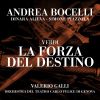 Download track La Forza Del Destino, Act II: Scene 1, Viva La Buona Compagnia!