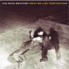 Download track Treat Me Like Your Mother