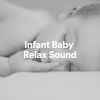 Download track Infant Baby Relax Sound, Pt. 9