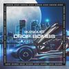 Download track Drop Bombs
