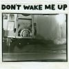Download track Don'T Wake Me Up