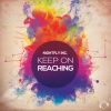 Download track Keep On Reaching (Club Mix)