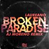 Download track Broken Paradise (AJ Moreno Remix Radio Edit)