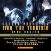 Download track Ivan'the Terrible Op 116 Pt 1 Cannon Are Brought To Kazan - Ivans Tent II - The Tartar