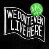 Download track Weird Friends (We Don'T Even Live Here)