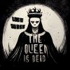 Download track The Queen Is Dead