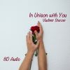 Download track In Unison With You (8D Audio Version B)