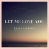Download track Let You Love Me