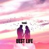 Download track Best Life