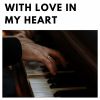 Download track With Love In My Heart