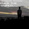 Download track Fuck The World