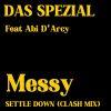 Download track Messy (SETTLE DOWN CLASH MIX)