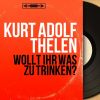 Download track Wollt Ihr Was Zu Trinken?