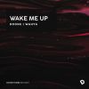 Download track Wake Me Up (Extended Mix)