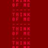 Download track Think Of Me (Extended Mix)