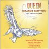 Download track No-One But You (Only The Good Die Young)
