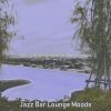 Download track Trio Jazz Soundtrack For Cocktails At Home