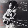 Download track 5. Takemitsu: A Bird Came Down The Walk