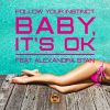 Download track Baby, It's Ok
