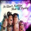 Download track It Ain't Nothin' But A Party