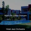 Download track Pulsating Backdrops For Hotel Restaurants